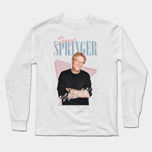 Jerry Springer / Vintage Look 90s Style Design Long Sleeve T-Shirt